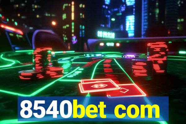 8540bet com